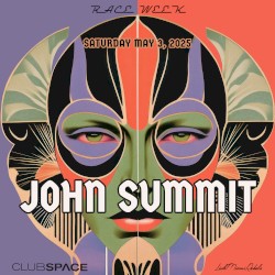 John Summit at Club Space Miami, May 3, 2025