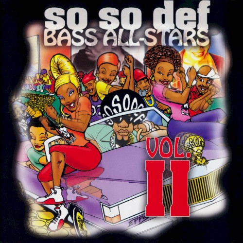 So So Def Bass All-Stars, Volume II