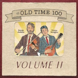 The Old Time 100 - Vol. 2