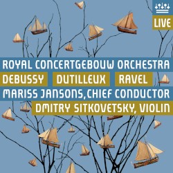 Debussy: La mer / Dutilleux: L'Arbre des songes / Ravel: La valse