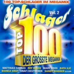 Schlager Top 100: Der größte Megamix, Vol. 2