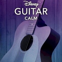 Disney Guitar: Calm