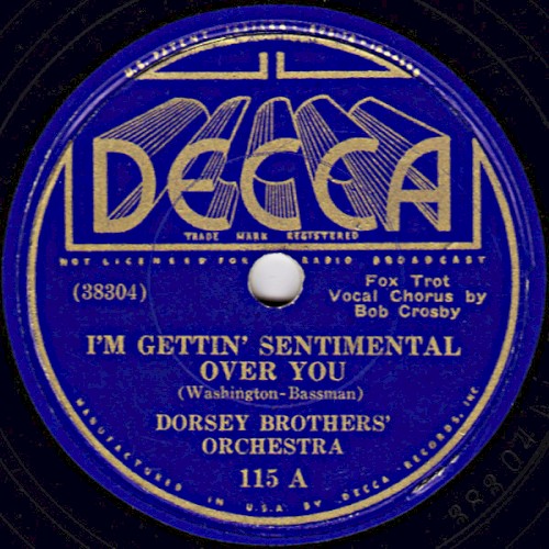 I’m Gettin’ Sentimental Over You / Long May We Love