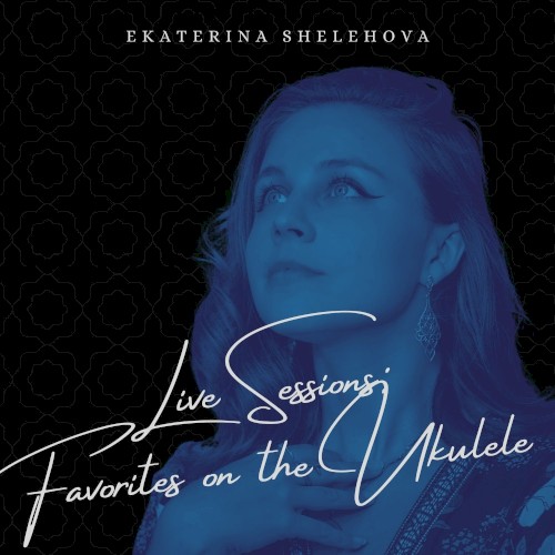 Live Sessions: Favorites on the Ukulele