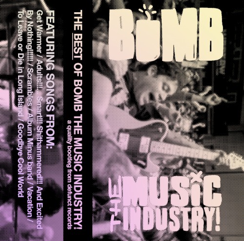 The Best of Bomb the Music Industry!