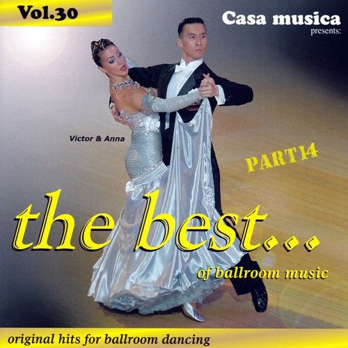 Casa Musica, Volume 30: The Best of Ballroom Music, Part 14