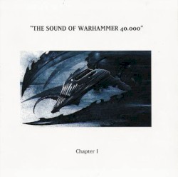 The Sound of Warhammer 40.000, Chapter 1
