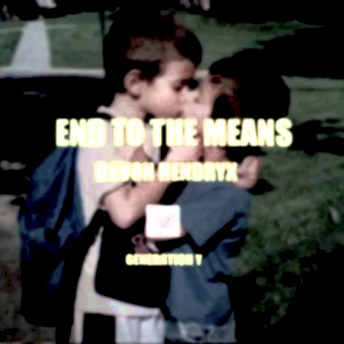 End To The Means