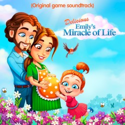Delicious: Emily’s Miracle of Life (Original Game Soundtrack)