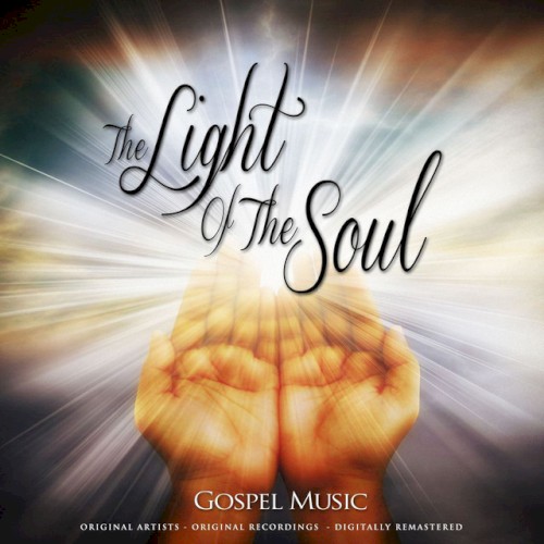 The Light of the Soul (Gospel and Spirituals)