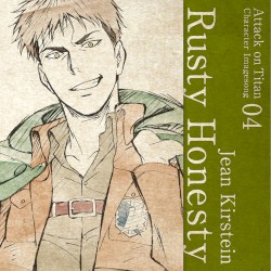 TVアニメ「進撃の巨人」キャラクターイメージソングシリーズ Vol.04 『Rusty Honesty』