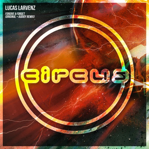 Forgive & Forget (Audigy Remix)