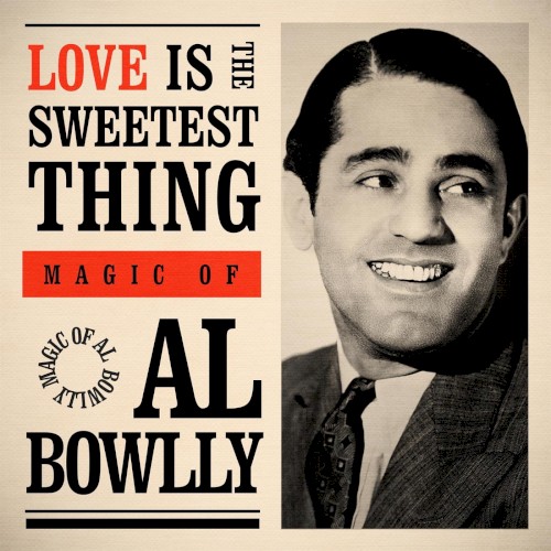 Love is the Sweetest Thing