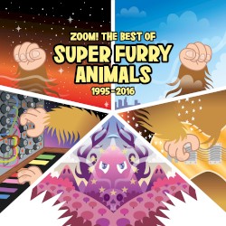 Zoom! The Best of Super Furry Animals, 1995–2016