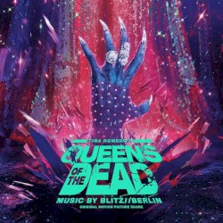 Queen of the Dead (Original Motion Picture Soundtrack)