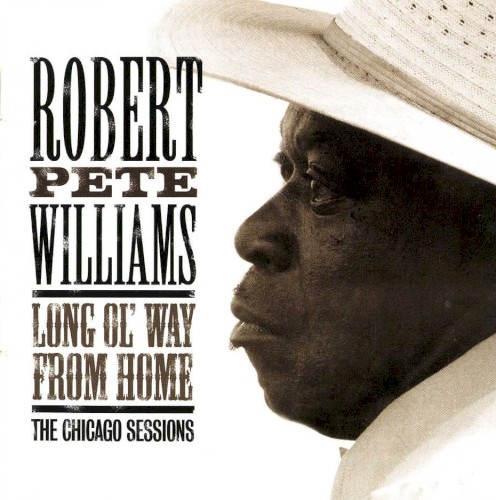 Long Ol' Way From Home: The Chicago Sessions