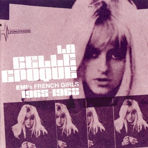 Les Belles Époque : EMI's French Girls 1965-1968