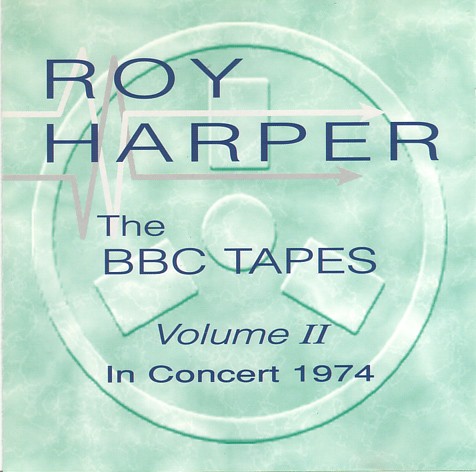 The BBC Tapes, Volume II: In Concert 1974