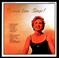 Bonnie Lou Sings! Collectors Gold, Volume 43
