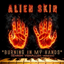 Burning in My Hands (Ehron VonAllen mix)