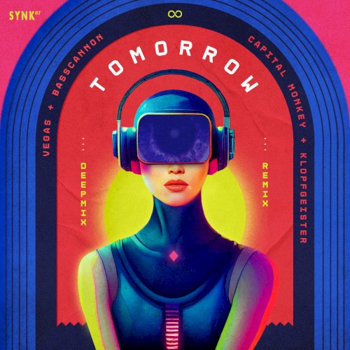 Tomorrow (Vegas & Basscannon remix)