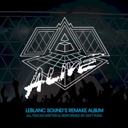 Alive 2007 (LeBlanc's Remake)