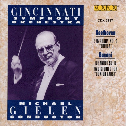 Beethoven: Symphony no. 3 “Eroica” / Busoni: Turandot Suite / 2 Studien zu Doktor Faust