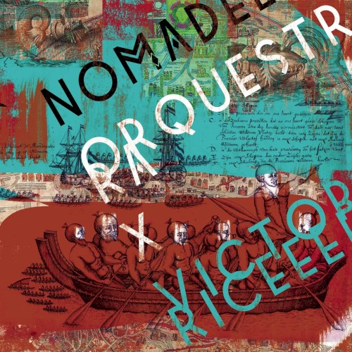 Nomade Orquestra X Victor Rice