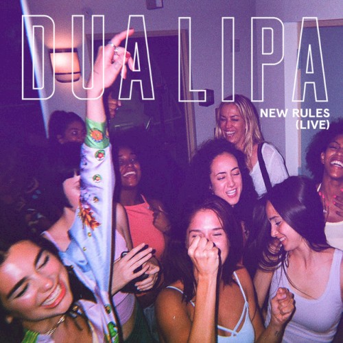 New Rules (live)