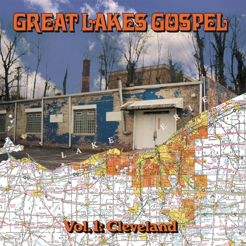 Great Lakes Gospel: Cleveland