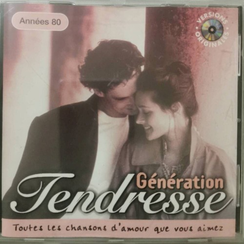 Génération Tendresse: Années 80