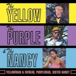 The Yellow, The Purple, The Nancy