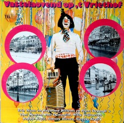 Vastelaovend op ’t Vriethof