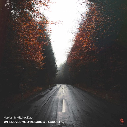 Wherever You're Going (acoustic)