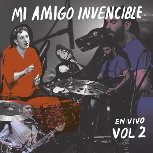 Mi Amigo Invencible en vivo Vol. 2
