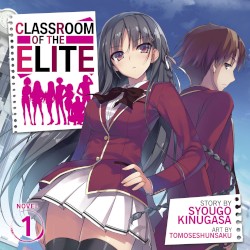 Classroom of the Elite, Novel 1
