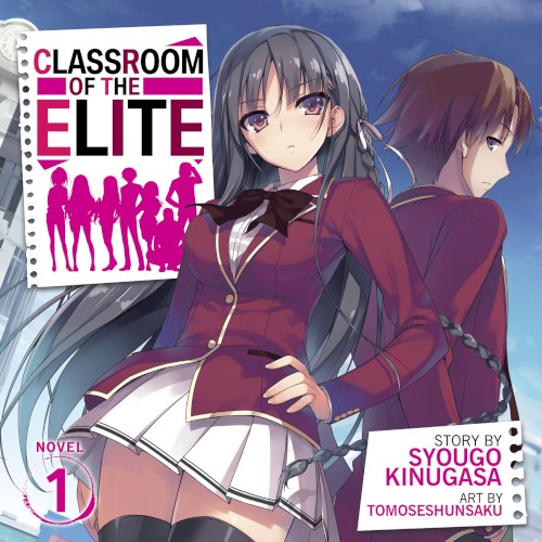 Classroom of the Elite, Novel 1