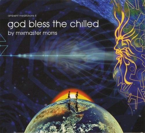 Ambient Meditations 4: God Bless the Chilled
