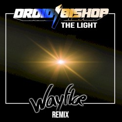 The Light (Wayfloe remix)