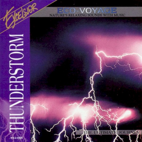Eco‐Voyage – Nature’s Relaxing Sounds With Music: Thunderstorm