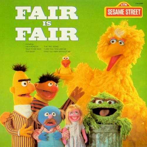 Fair Is Fair