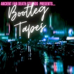 b o o t l e g ~ t a p e s