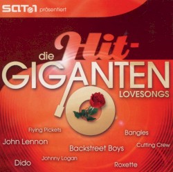 Die Hit-Giganten: Lovesongs