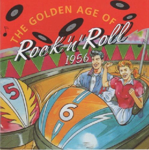 The Golden Age of Rock ’n’ Roll: 1956