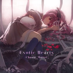 Exotic Hearts Vol.2 -Chaotic Matter-