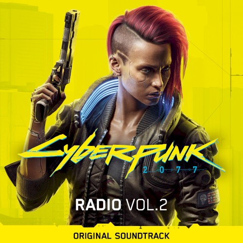 Cyberpunk 2077: Radio, Vol. 2: Original Soundtrack