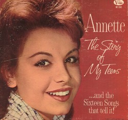 The Story Of My Teens ...And The Sixteen Songs That Tell It!