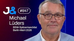 Jung & Naiv #847, „Michael Lüders, Spitzenkandidat des BSW | Berlin-Wahl 2026“