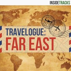 Travelogue: Far East