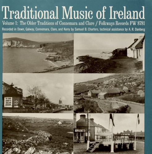 Traditional Music of Ireland, Volume 1: The Older Traditions of Connemara and Clare